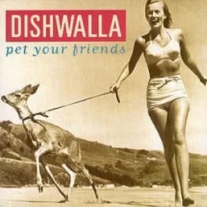 Pet Your Friends by Dishwalla CD Album
