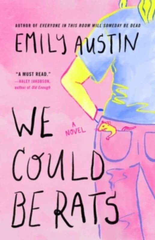 We Could Be Rats : A Novel Paperback / softback
