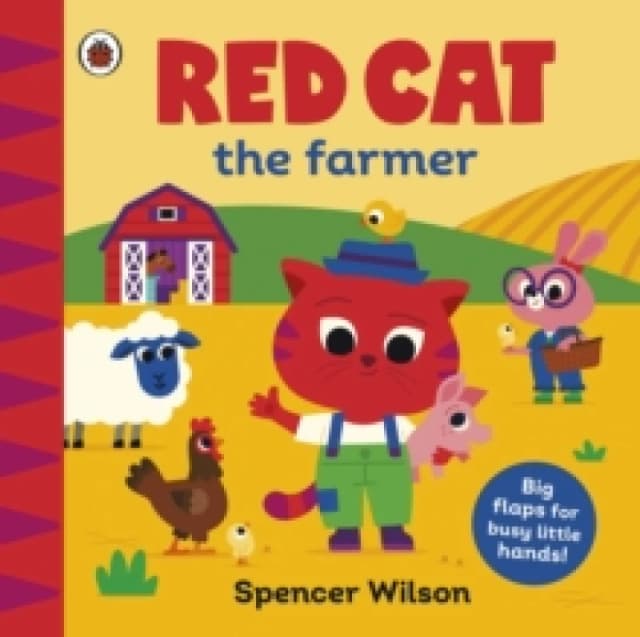 Red Cat the Farmer : With chunky lift-the-flaps Board book