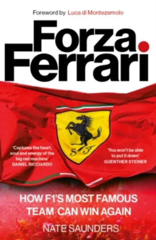 Forza Ferrari : How F1s Most Famous Team Can Win Again Paperback / softback