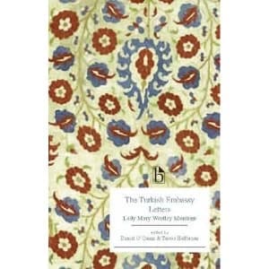 The Turkish Embassy Letters (1763) by Lady Mary Wortley Montagu (Paperback, 2012)