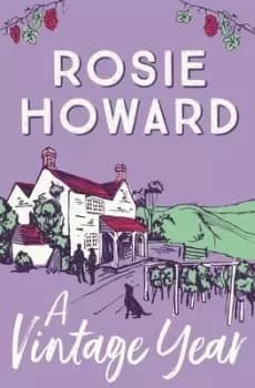 A vintage year by Rosie Howard