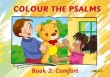 Colour the Psalms Book 2 : Comfort