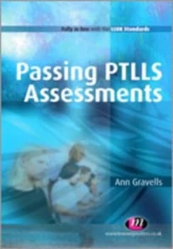 Passing Ptlls Assessments by Ann Gravells Paperback