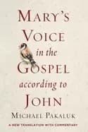 marys voice in the gospel according to john a new translation with commenta