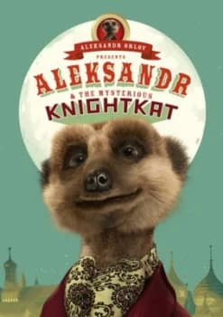 Aleksandr and the Mysterious Knightkat by Aleksandr Orlov Hardback