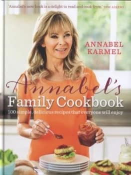Annabels Family Cookbook by Annabel Karmel Hardback