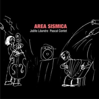Joelle Leandre/Pascal Contet - Area Sismica CD