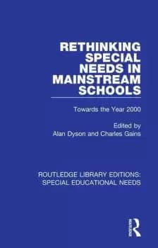 Rethinking Special Needs in Mainstream SchoolsTowards the Year 2000