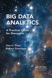 Big Data Analytics A Practical Guide for Managers
