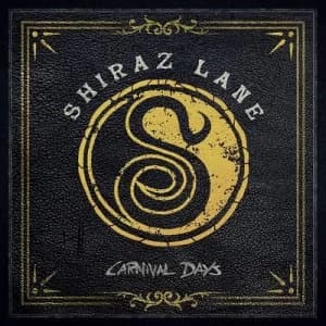 Carnival Days by Shiraz Lane CD Album