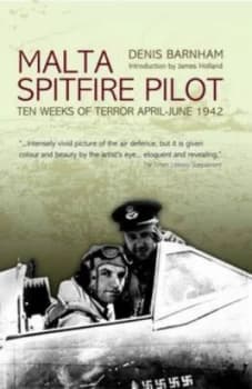 Malta Spitfire Pilot by Denis Barnham Paperback