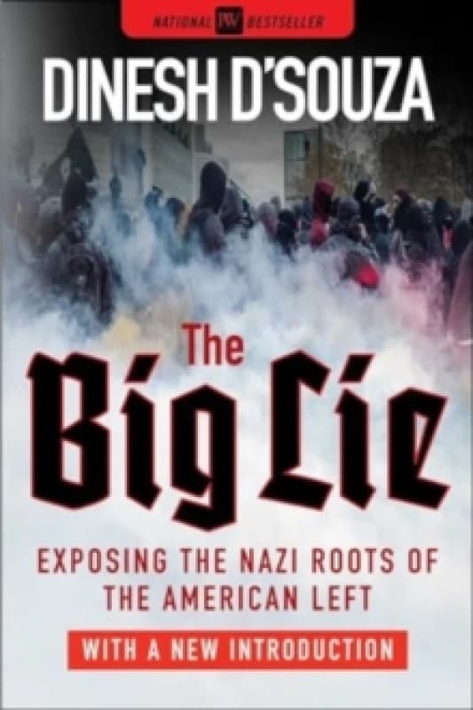 The Big Lie : Exposing the Nazi Roots of the American Left Paperback / softback