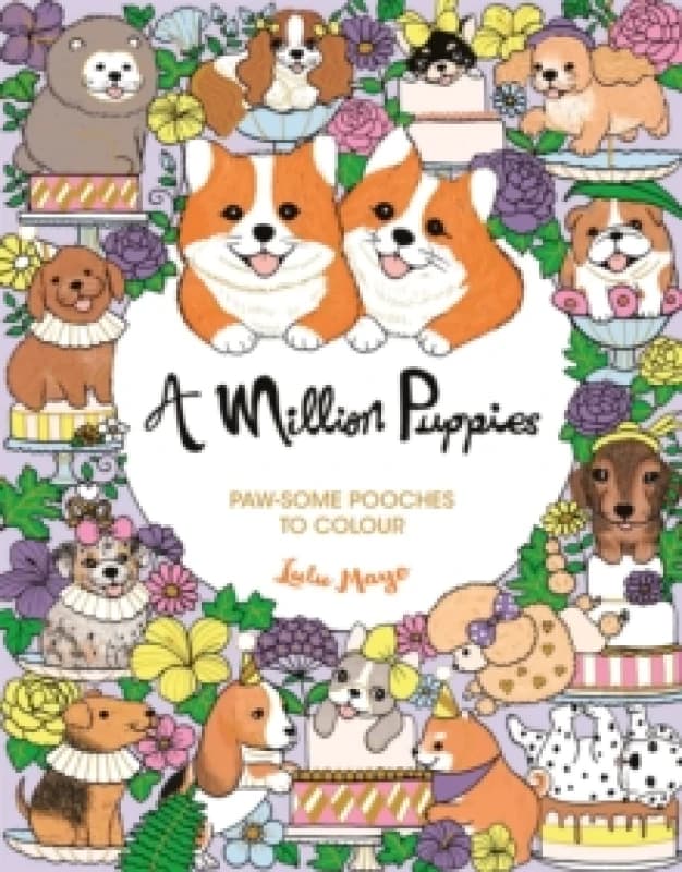 A Million Puppies : Paw-some Pooches to Colour Paperback / softback