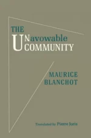 The unavowable community by Maurice Blanchot