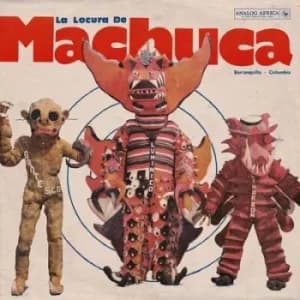 La Locura De Machuca by Various Artists CD Album