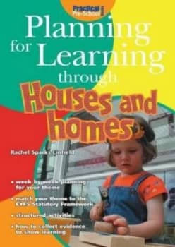 Planning for Learning through Houses and Homes by Rachel Sparks Linfield Paperback