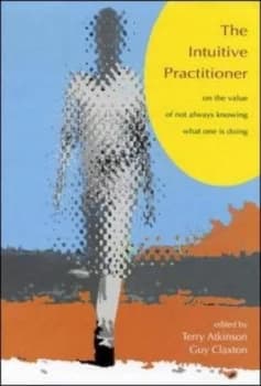 The Intuitive Practitioner by Atkinson Book