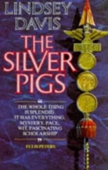 The Silver Pigs by Lindsey Davis Book