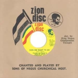 Zion We Want to Go by Sons of Negus Vinyl Album
