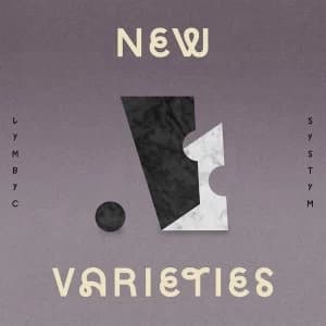 Lymbyc Systym - New Varieties Vinyl