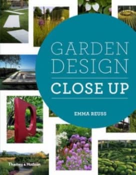 Garden Design Close up by Emma Reuss Hardback