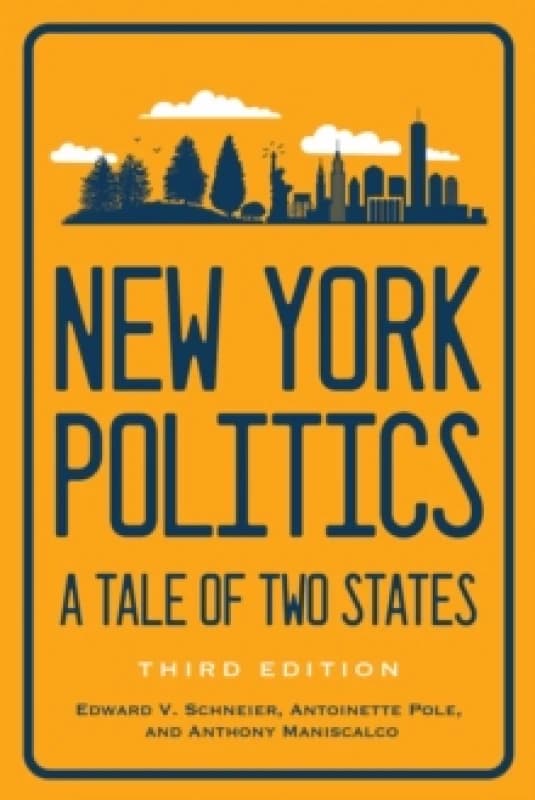 New York Politics : A Tale of Two States Hardback
