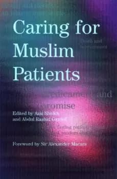 Caring for Muslim patients by Aziz Sheikh