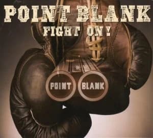 Fight On by Point Blank CD Album