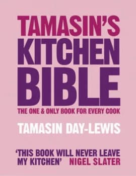 Tamasins Kitchen Bible by Tamasin Day-Lewis Paperback