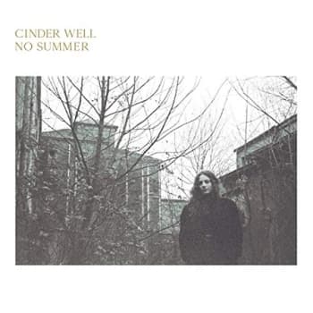 Cinder Well - No Summer CD