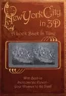 new york city in 3D a look back in time with built in stereoscope viewer yo