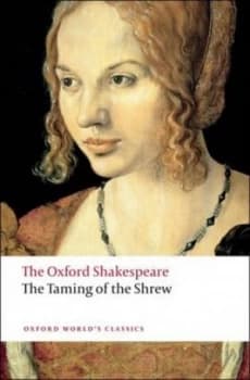 The Taming of the Shrew the Oxford Shakespeare by William Shakespeare Paperback
