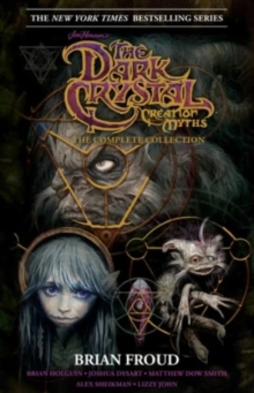Jim Henson's The Dark Crystal Creation Myths: : The Complete 40th Anniversary Collection HC Hardback