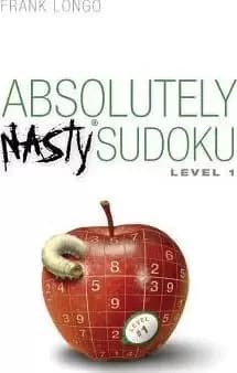 Absolutely Nasty (R) Sudoku Level 1 by Frank Longo