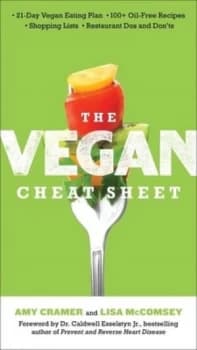 The Vegan Cheat Sheet by Amy Cramer Lisa Mccomsey Paperback