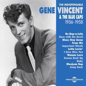 The Indispensable Gene Vincent & the Blue Caps 1956-1958 by Gene Vincent & The Blue Caps CD Album