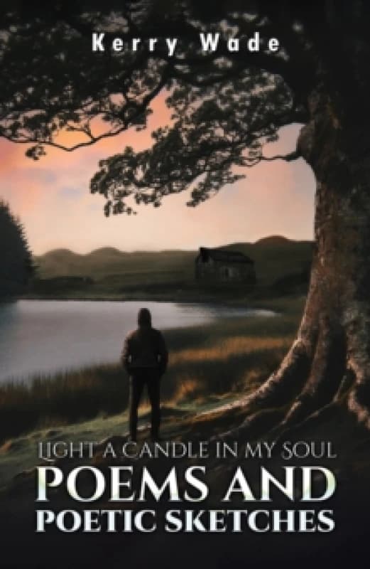 Light a Candle in My Soul. Paperback. By Kerry Wade Books