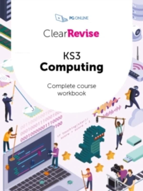 ClearRevise KS3 Computing Complete Course Workbook Paperback / softback
