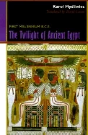 twilight of ancient egypt first millennium b c