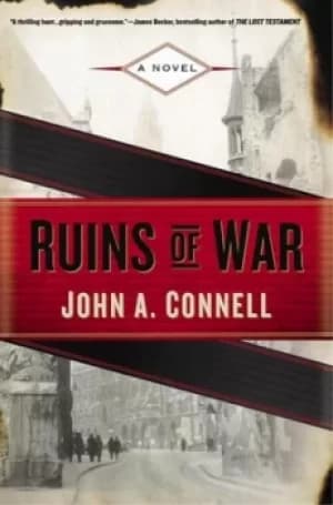 Ruins of war by John A. Connell