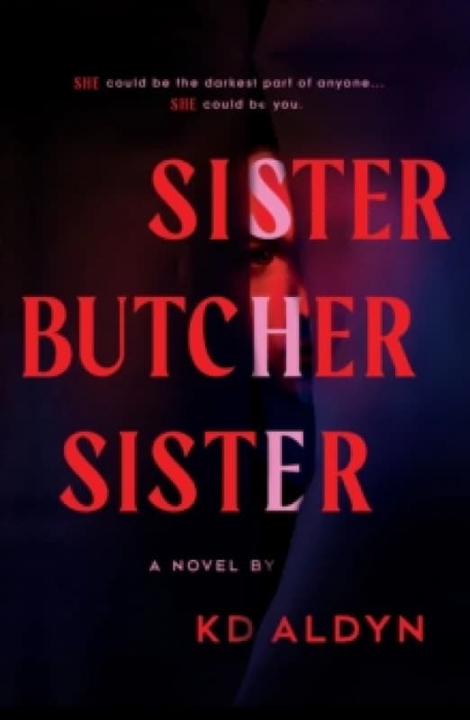 Sister, Butcher, Sister : The Debut Serial Killer Thriller for Fans of Karin Slaughter Books Paperback / softback