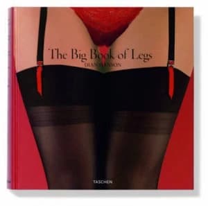 The Big Book of Legs by Dian Hanson Hardback