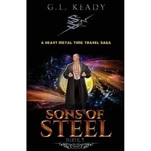 Sons of Steel A Heavy Metal Time Travel Saga Paperback / softback 2019
