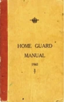 Home Guard Manual 1941 by Tempus Publishing UK Book