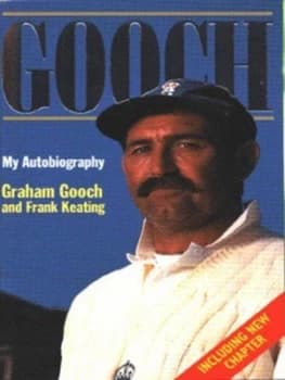 Gooch by Graham Gooch and Frank Keating Book