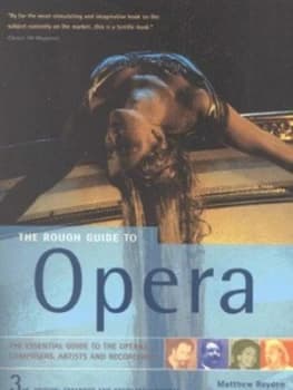 The Rough Guide to Opera by Matthew Boyden Paperback