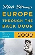 rick steves europe through the back door 2009