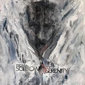 From Sorrow To Serenity - Reclaim Vinyl