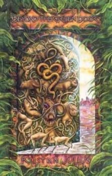 Beyond the Green Door by Kristan Julius Book